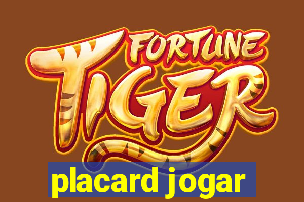 placard jogar